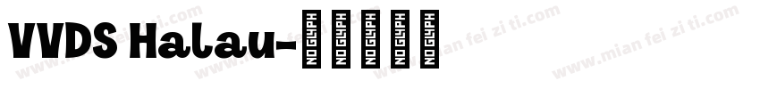 VVDS Halau字体转换